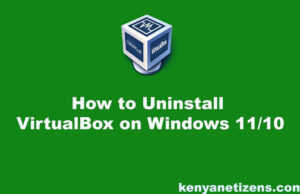 How to Uninstall VirtualBox on Windows 11/10 How to Uninstall VirtualBox on Windows 11 or Windows 10