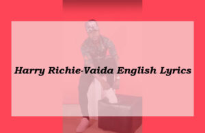 Harry Richie-Vaida English Lyrics Harry Richie-Vaida English Lyrics