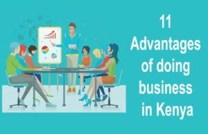 11 Advantages of doing business in Kenya in 2023 11 Advantages of doing business in Kenya